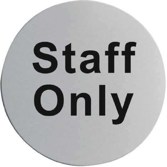 Vogue Stainless Steel Staff Only Door Sign • PAS-U060